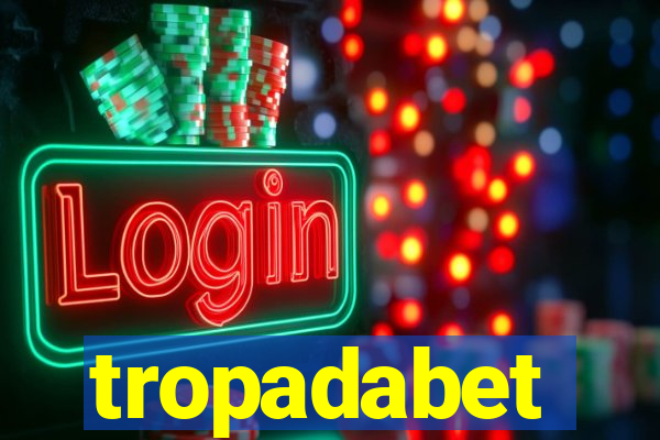 tropadabet