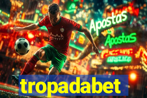 tropadabet