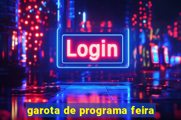 garota de programa feira