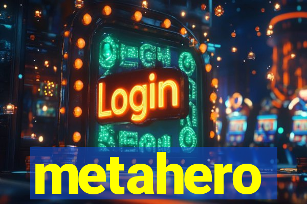 metahero