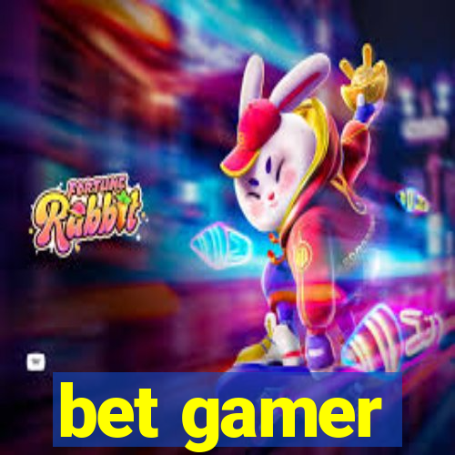 bet gamer