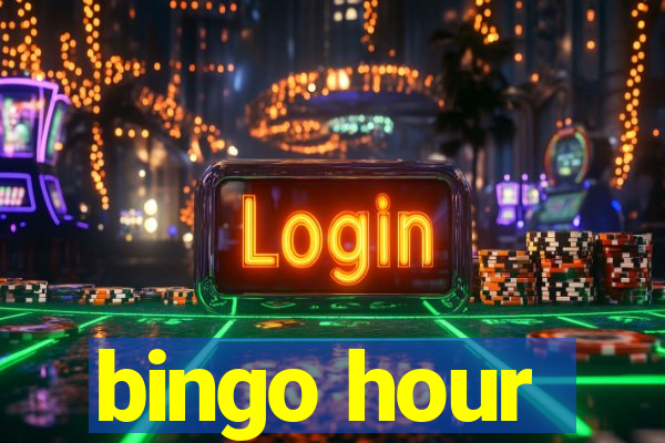 bingo hour