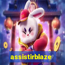 assistirblaze