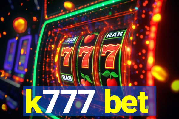 k777 bet