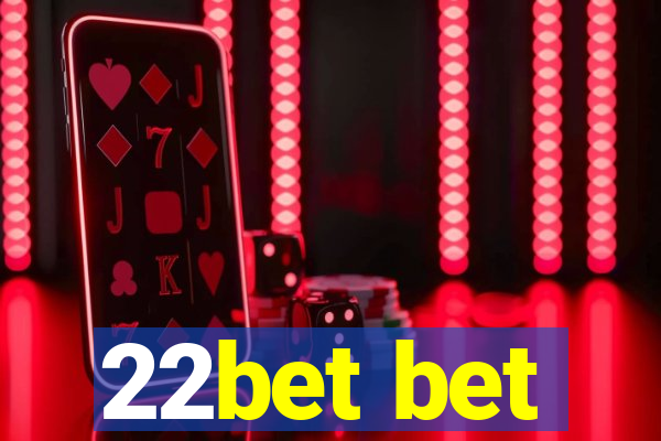 22bet bet