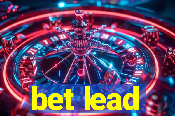 bet lead