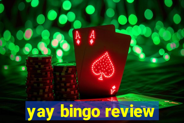 yay bingo review