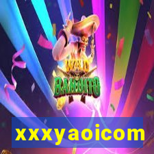 xxxyaoicom