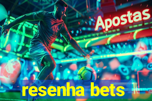 resenha bets