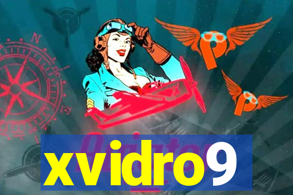 xvidro9