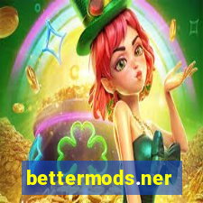 bettermods.ner