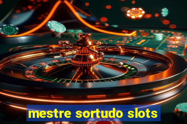 mestre sortudo slots