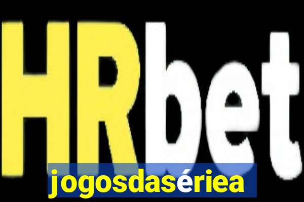 jogosdasériea