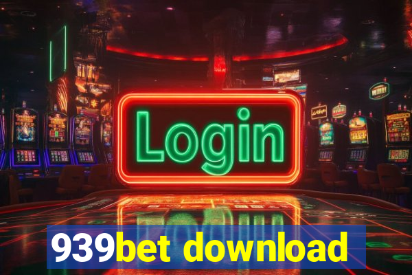 939bet download