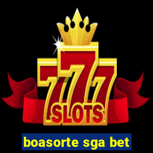 boasorte sga bet