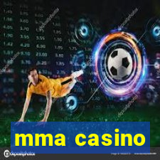 mma casino