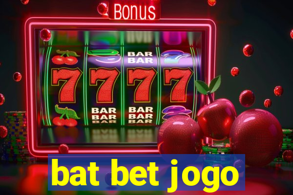 bat bet jogo