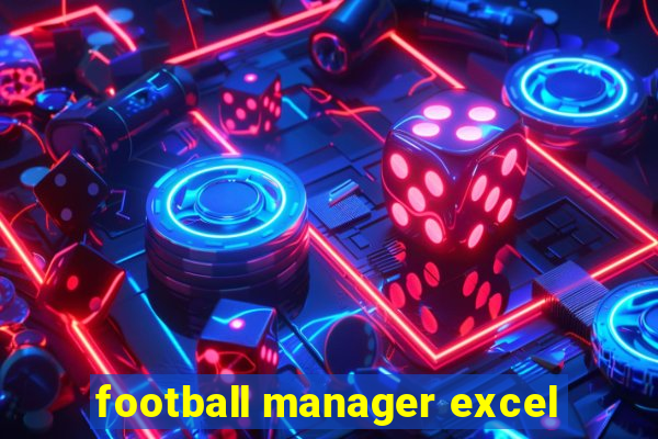 football manager excel