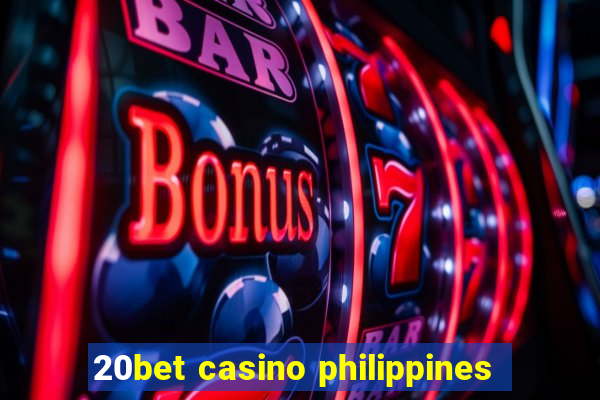 20bet casino philippines