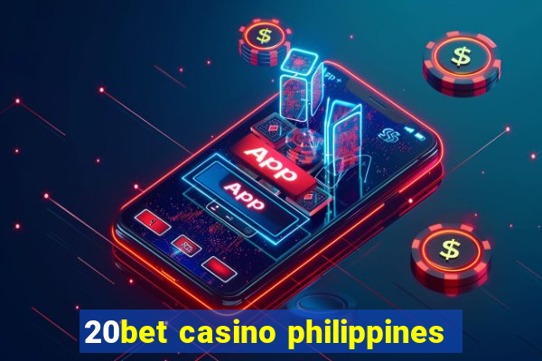 20bet casino philippines