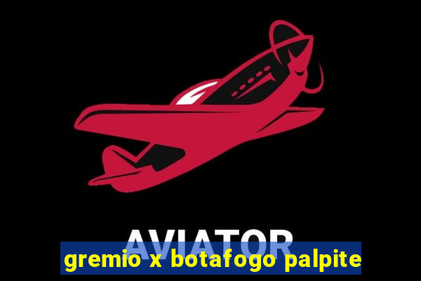 gremio x botafogo palpite