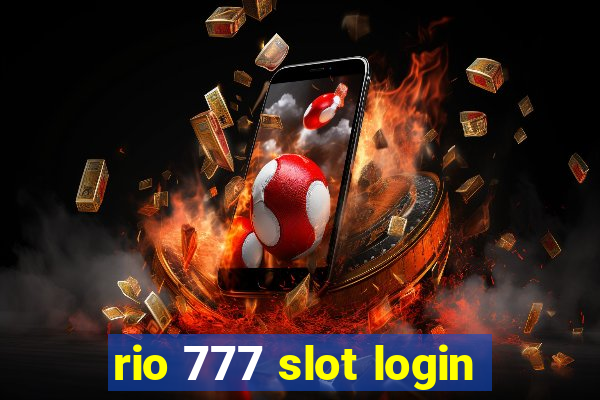 rio 777 slot login