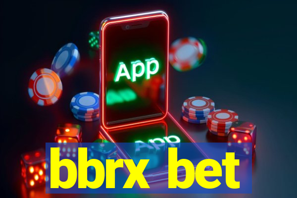 bbrx bet