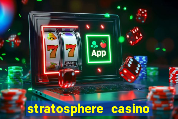 stratosphere casino hotel & tower in las vegas