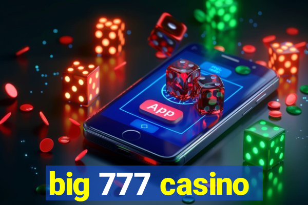 big 777 casino