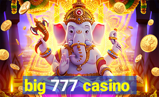 big 777 casino