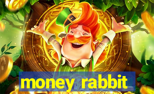 money rabbit