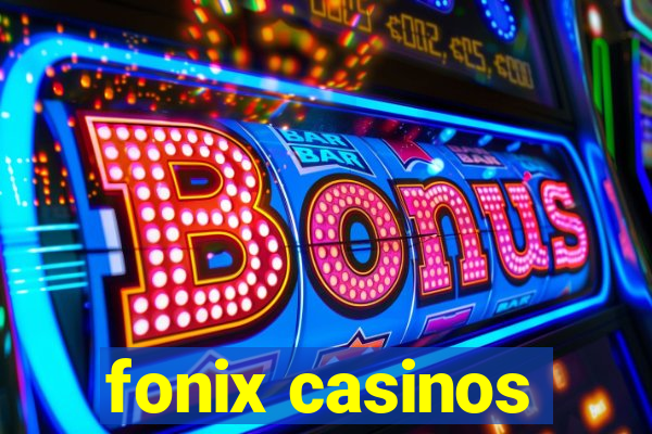 fonix casinos