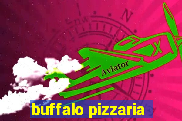 buffalo pizzaria