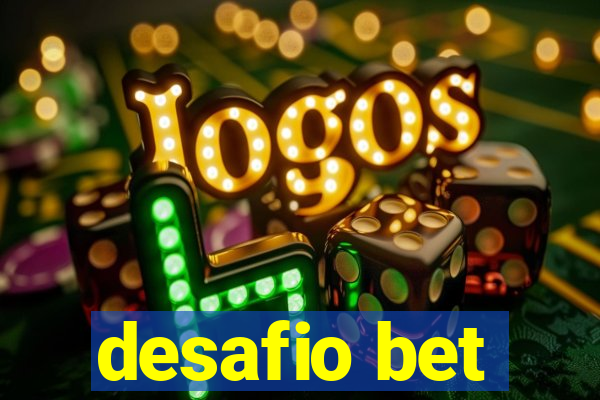 desafio bet