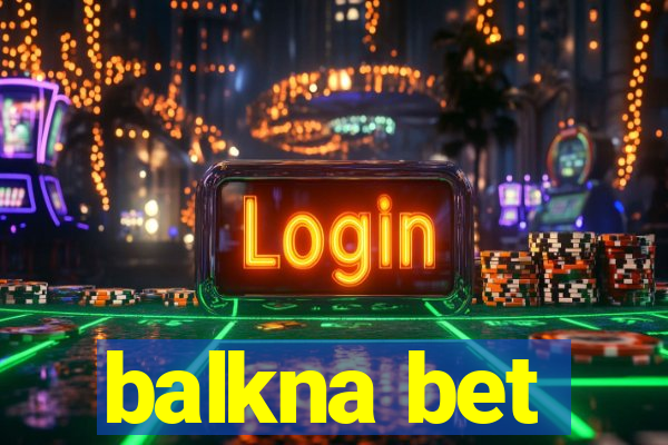 balkna bet