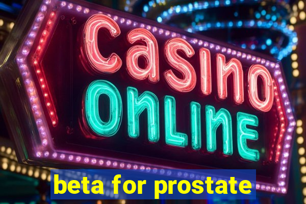 beta for prostate