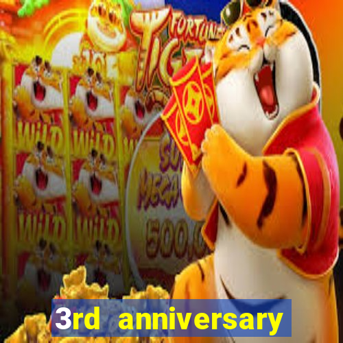 3rd anniversary login bonus