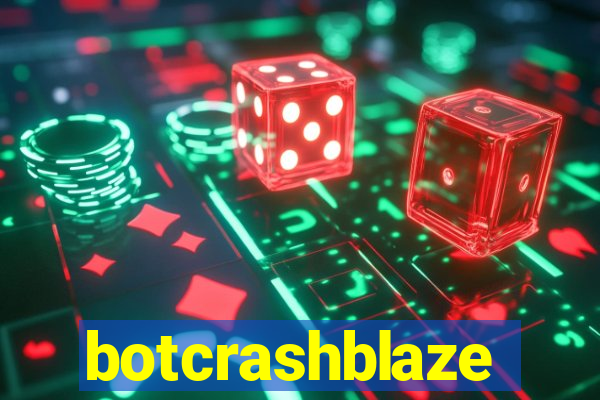 botcrashblaze