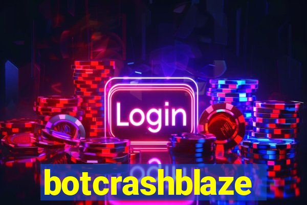 botcrashblaze