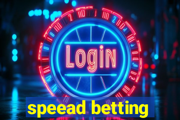 speead betting