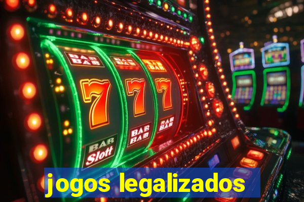 jogos legalizados