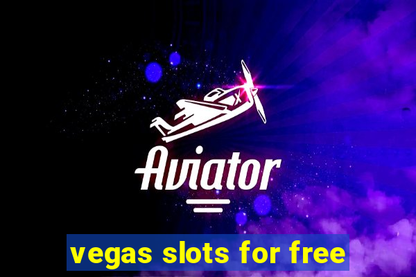 vegas slots for free