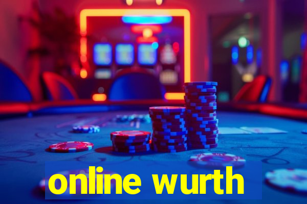 online wurth