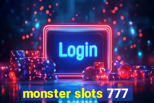 monster slots 777