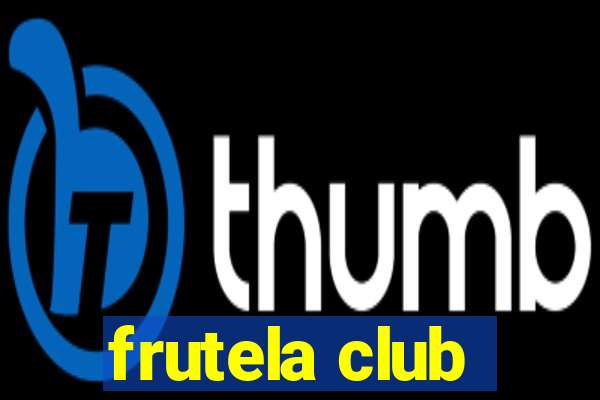 frutela club