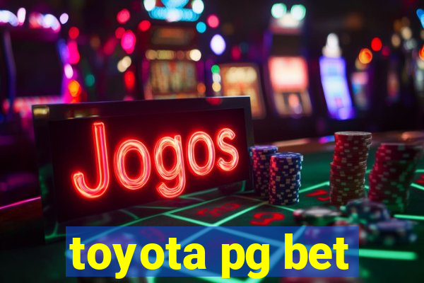 toyota pg bet