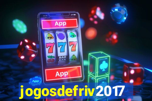 jogosdefriv2017