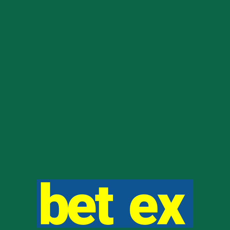 bet ex