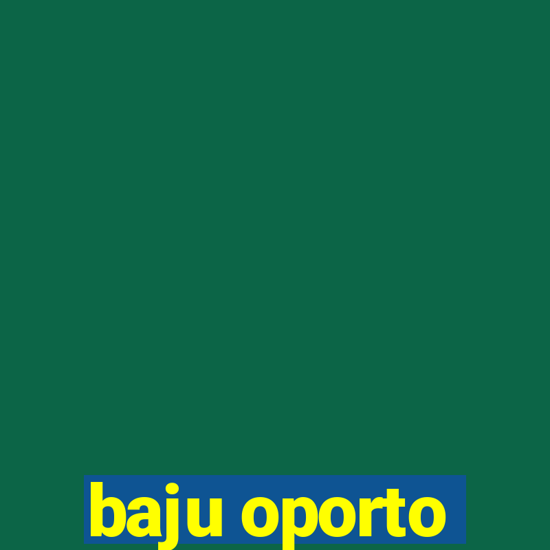 baju oporto