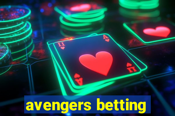 avengers betting